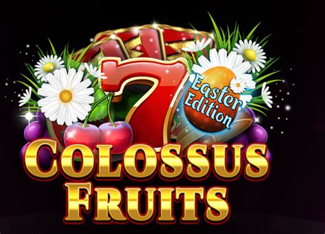 Colossus Fruits Easter Edition LeoVegas